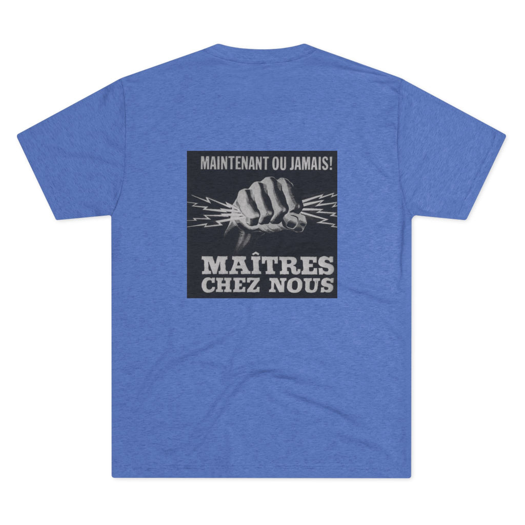 T-shirt (Maintenant Ou Jamais! Maîtres Chez Nous) 