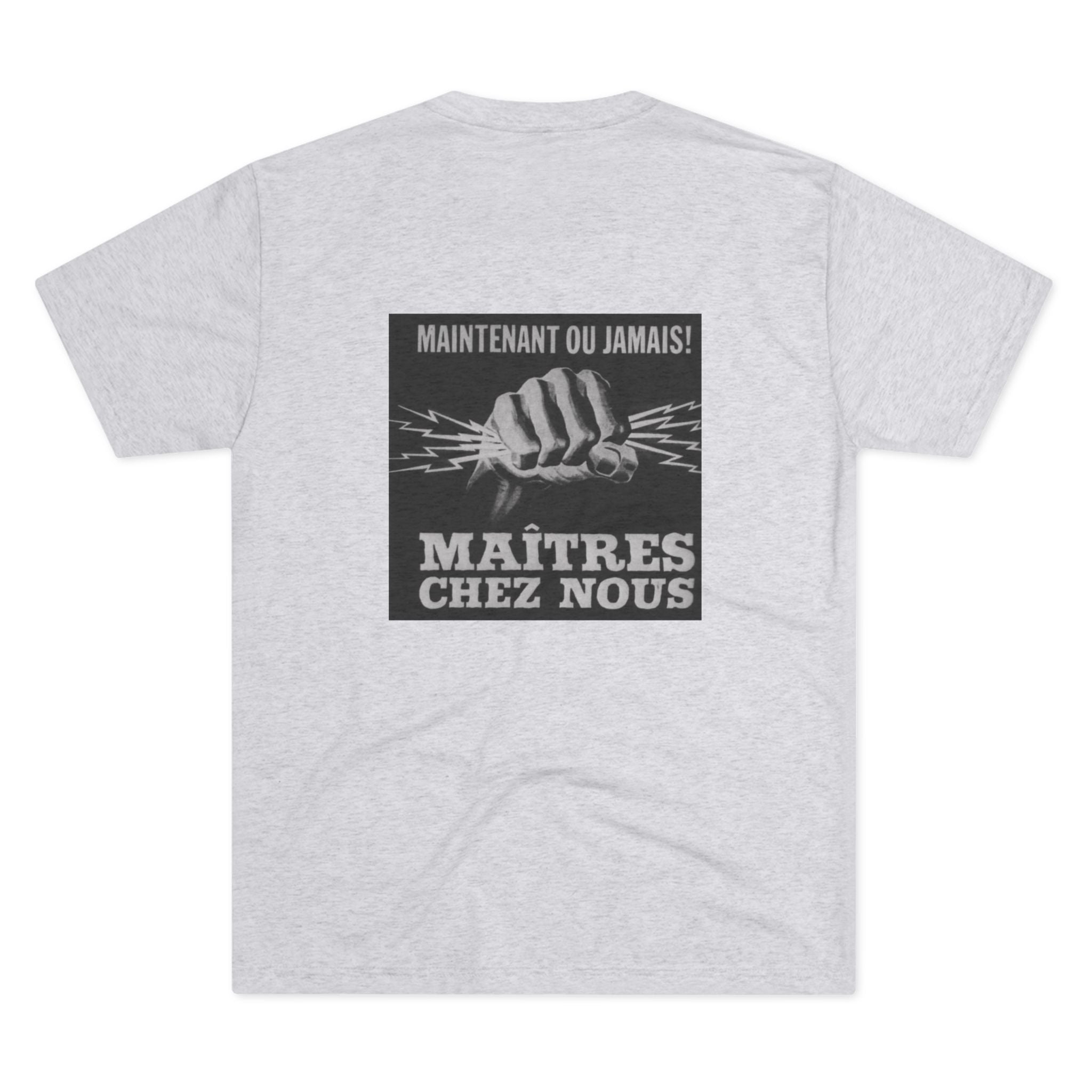 T-shirt (Maintenant Ou Jamais! Maîtres Chez Nous) 